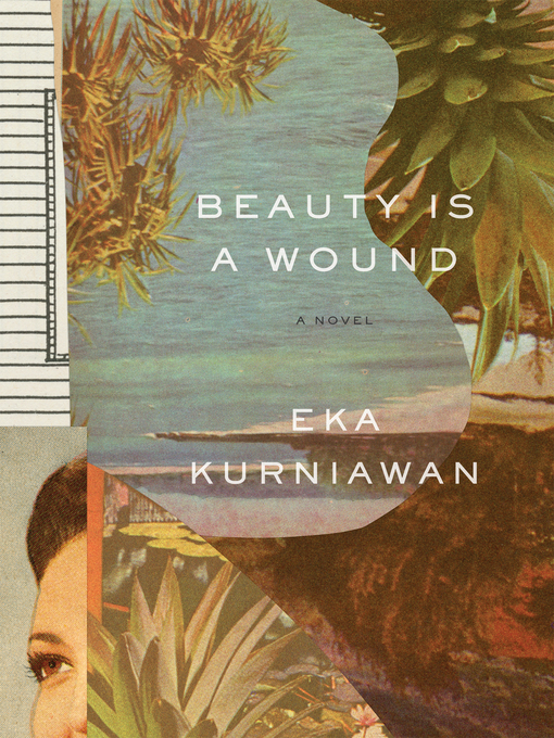 Title details for Beauty Is a Wound by Eka Kurniawan - Wait list
